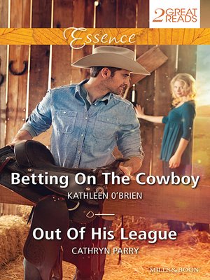 cover image of Betting On the Cowboy/Out of His League